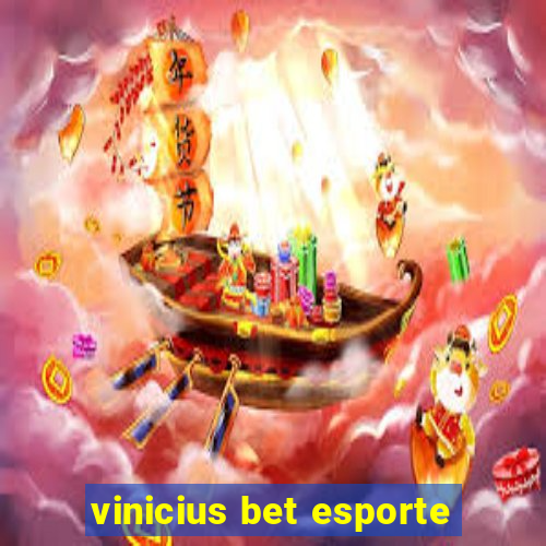 vinicius bet esporte